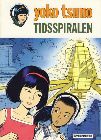 Cover for Yoko Tsuno (Interpresse, 1981 series) #5 - Tidsspiralen