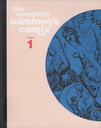 Cover Thumbnail for The Complete Wimmen’s Comix (Fantagraphics, 2016 series) #1