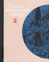 Cover Thumbnail for The Complete Wimmen’s Comix (Fantagraphics, 2016 series) #2