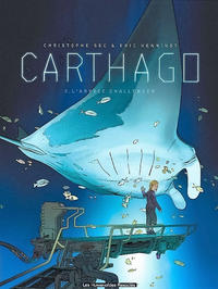 Cover Thumbnail for Carthago (Les Humanoïdes Associés, 2007 series) #2 - L'Abysse Challenger