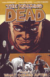 Cover for The Walking Dead (Image, 2004 series) #18 - What Comes After