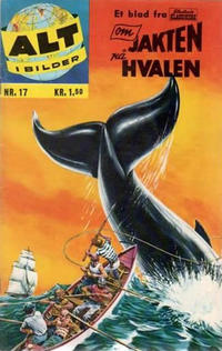 Cover Thumbnail for Alt i bilder (Illustrerte Klassikere / Williams Forlag, 1960 series) #17 - Jakten på hvalen