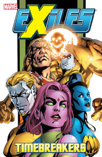 Cover Thumbnail for Exiles (Marvel, 2002 series) #11 - Timebreakers