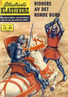 Cover Thumbnail for Illustrerte Klassikere [Classics Illustrated] (1957 series) #12 [HRN 92] - Riddere av det runde bord [2. opplag]