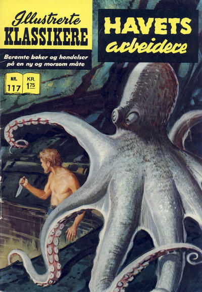 Cover for Illustrerte Klassikere [Classics Illustrated] (Illustrerte Klassikere / Williams Forlag, 1957 series) #117 [HRN 156] - Havets arbeidere [2. opplag]