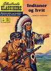 Cover for Illustrerte Klassikere [Classics Illustrated] (Illustrerte Klassikere / Williams Forlag, 1957 series) #24 [HRN 153] - Indianer og hvit [2. opplag]