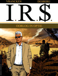 Cover Thumbnail for I.R.$. (Le Lombard, 1999 series) #16 - Oorlog in optie