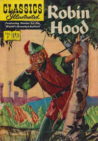 Cover Thumbnail for Classics Illustrated (Thorpe & Porter, 1951 series) #7 - Robin Hood [1'3 Price White Title]