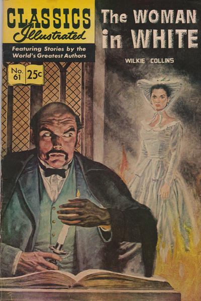 Cover for Classics Illustrated (Gilberton, 1947 series) #61 [O] - The Woman in White [Painted Cover, 25 Cents]