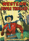 Cover for Western Super Thriller Comics (World Distributors, 1950 ? series) #58