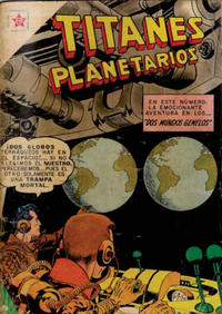 Cover Thumbnail for Titanes Planetarios (Editorial Novaro, 1953 series) #67
