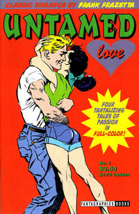 Cover Thumbnail for Frank Frazetta's Untamed Love (Fantagraphics, 1987 series) #1 [2nd printing]