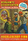 Cover for Berühmte Geschichten Doppelband (Bastei Verlag, 1971 series) #2 - Huckleberry Finn