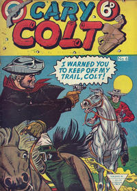 Cover Thumbnail for Cary Colt (L. Miller & Son, 1954 series) #6