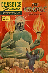 Cover Thumbnail for Classics Illustrated (Gilberton, 1947 series) #30 [HRN 166] - The Moonstone