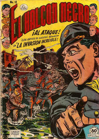 Cover Thumbnail for El Halcon Negro (Editora de Periódicos, S. C. L. "La Prensa", 1951 series) #12