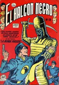 Cover Thumbnail for El Halcon Negro (Editora de Periódicos, S. C. L. "La Prensa", 1951 series) #13