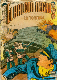 Cover Thumbnail for El Halcon Negro (Editora de Periódicos, S. C. L. "La Prensa", 1951 series) #211