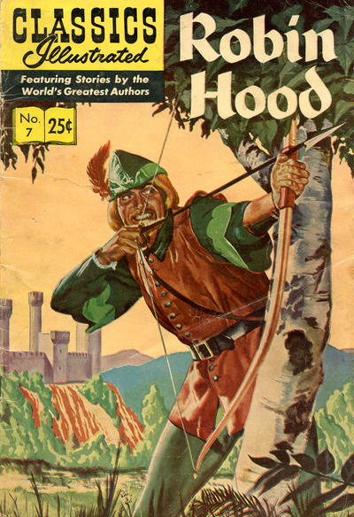 Cover for Classics Illustrated (Gilberton, 1947 series) #7 [HRN 136] - Robin Hood