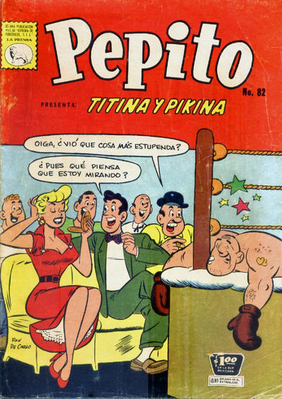 Cover for Pepito (Editora de Periódicos, S. C. L. "La Prensa", 1952 series) #82