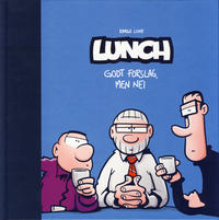 Cover Thumbnail for Lunch bok (Hjemmet / Egmont, 2014 series) #3 - Godt forslag, men nei