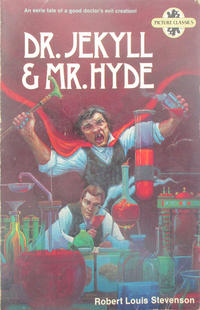 Cover Thumbnail for Picture Books / Picture Classics (Random House, 1981 series) #84719 - Dr. Jekyll & Mr. Hyde