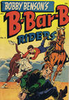 Cover for Bobby Benson's B-Bar-B Riders (Superior, 1950 series) #6