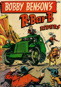 Cover Thumbnail for Bobby Benson's B-Bar-B Riders (Superior, 1950 series) #10