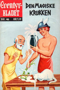 Cover Thumbnail for Junior Eventyrbladet [Eventyrbladet] (Illustrerte Klassikere / Williams Forlag, 1957 series) #46 - Den magiske krukken