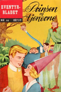Cover Thumbnail for Junior Eventyrbladet [Eventyrbladet] (Illustrerte Klassikere / Williams Forlag, 1957 series) #38 - Prinsen og tjenerne