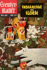 Cover Thumbnail for Junior Eventyrbladet [Eventyrbladet] (Illustrerte Klassikere / Williams Forlag, 1957 series) #68 - Indianerne og ilden