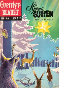 Cover Thumbnail for Junior Eventyrbladet [Eventyrbladet] (Illustrerte Klassikere / Williams Forlag, 1957 series) #75 - Stjernegutten