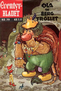 Cover Thumbnail for Junior Eventyrbladet [Eventyrbladet] (Illustrerte Klassikere / Williams Forlag, 1957 series) #79 - Ola og bergtrollet