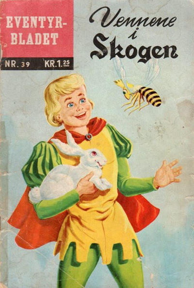 Cover for Junior Eventyrbladet [Eventyrbladet] (Illustrerte Klassikere / Williams Forlag, 1957 series) #39 - Vennene i skogen