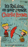 Cover for It's Raining on Your Parade, Charlie Brown (Crest Books, 1975 series) #2-3837-7