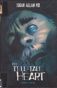Cover Thumbnail for The Tell-Tale Heart (Capstone Publishers, 2013 series) 