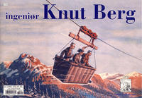 Cover Thumbnail for Ingeniør Knut Berg på eventyr (Fonna Forlag, 2000 series) #2016