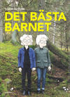 Cover for Det bästa barnet (Ordfront Galago, 2013 series) 