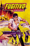 Cover for El Fugitivo Temerario (Editora Cinco, 1983 ? series) #1