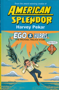 Cover Thumbnail for American Splendor: Ego & Hubris: The Michael Malice Story (Random House, 2006 series) 
