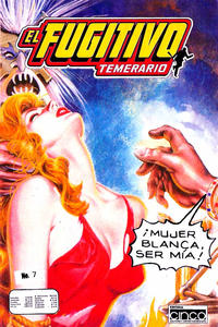 Cover Thumbnail for El Fugitivo Temerario (Editora Cinco, 1983 ? series) #7