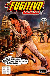 Cover Thumbnail for El Fugitivo Temerario (Editora Cinco, 1983 ? series) #184