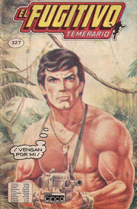 Cover Thumbnail for El Fugitivo Temerario (Editora Cinco, 1983 ? series) #327