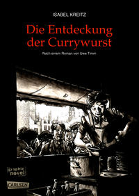 Cover Thumbnail for Die Entdeckung der Currywurst (Carlsen Comics [DE], 2005 series) 