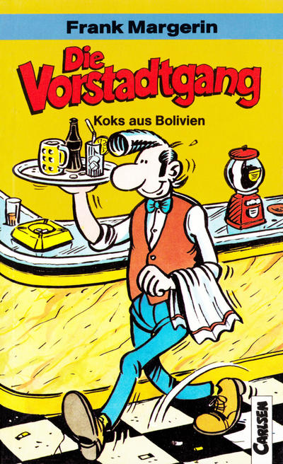 Cover for Carlsen Pocket (Carlsen Comics [DE], 1990 series) #23 - Die Vorstadtgang - Koks aus Bolivien