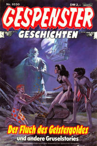 Cover Thumbnail for Gespenster Geschichten (Bastei Verlag, 1974 series) #1030