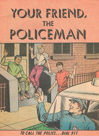 Cover Thumbnail for Your Friend, the Policeman (American Comics Group, 1968 series) 