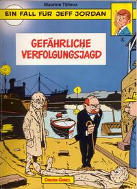 Cover Thumbnail for Ein Fall für Jeff Jordan (Carlsen Comics [DE], 1984 series) #4 - Gefährliche Verfolgungsjagd