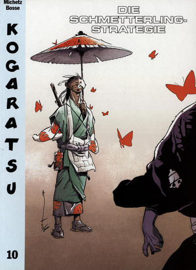 Cover for Kogaratsu (Kult Editionen, 2008 series) #10 - Die Schmetterling-Strategie