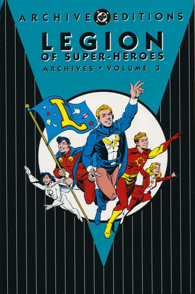 Cover for The Legion of Super-Heroes Archives (DC, 1991 series) #3 [Second Printing]